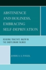 Image for Abstinence and holiness  : embracing self-deprivation