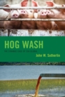 Image for Hog wash  : the strange case of SSA Global