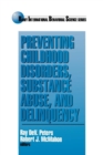 Image for Preventing childhood disorders, substance abuse and delinquency