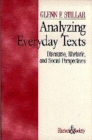 Image for Analyzing everyday texts  : discoursal, rhetorical, and social perspectives