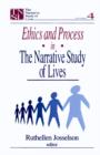 Image for Ethics and process in The narrative study of lives