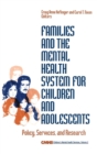 Image for Families and the Mental Health System for Children and Adolescents
