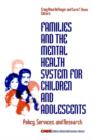 Image for Families and the Mental Health System for Children and Adolescents