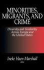 Image for Minorities, Migrants, and Crime