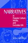 Image for Narratives in Popular Culture, Media, and Everyday Life