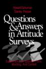 Image for Questions and answers in attitude surveys  : experiments on question form, wording, and context