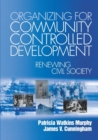 Image for Organizing for community controlled development  : renewing civil society