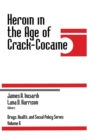 Image for Heroin in the age of crack-cocaine