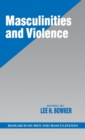 Image for Masculinities and violence
