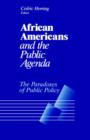 Image for African Americans and the public agenda  : the paradoxes of public policy