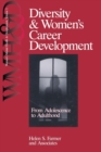Image for Diversity and Women&#39;s Career Development : From Adolescence to Adulthood