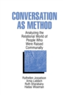 Image for Conversation as method  : how does growing up communally affect later relationships?