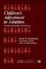 Image for Children&#39;s adjustment to adoption  : developmental and clinical issues