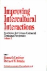 Image for Improving intercultural interactions  : modules for cross-cultural training programsVol. 2