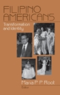 Image for Filipino Americans  : transformation and identity