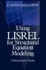 Image for Using LISREL for Structural Equation Modeling