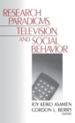 Image for Research Paradigms, Television, and Social Behaviour