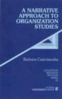 Image for A narrative approach to organization studies