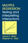 Image for Multiple Regression : Testing and Interpreting Interactions