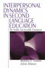 Image for The visible and invisible classroom  : interpersonal and group dynamics in second language education