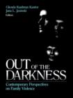 Image for Out of the darkness  : contemporary perspectives on family violence