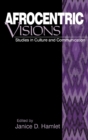 Image for Afrocentric visions  : studies in culture and communication