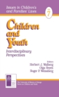 Image for Children and youth  : interdisciplinary perspectives