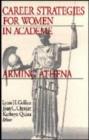 Image for Career strategies for women academics  : arming Athena