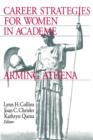 Image for Career strategies for women academics  : arming Athena