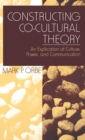 Image for Conceptualizing co-cultural thoery  : an explication of culture, power, and communication