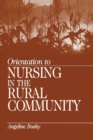 Image for Orientation to Nursing in the Rural Community