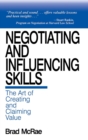 Image for Negotiating and influencing skills  : the art of creating and claiming value