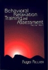 Image for Behavioral Relaxation Training and Assessment