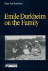 Image for Emile Durkheim on the Family