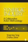 Image for Synergic inquiry  : a collaborative action methodology