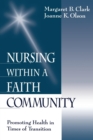 Image for Nursing within a faith community  : promoting health in times of transition