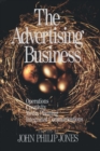 Image for The advertising business  : operations, creativity, media planning, integrated communications