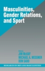 Image for Masculinities, gender relationships and sport