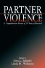 Image for Partner violence  : a comprehensive review of 20 years of research