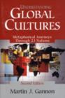 Image for Understanding Global Cultures Metaphorical Journeys through 23 Nations