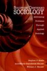 Image for Solution-centred sociology  : addressing problems through applied sociology