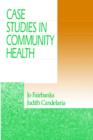 Image for Case Studies in Community Health