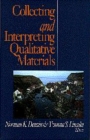 Image for Collecting and interpreting qualitative materialsVol. 3: Dealing with empirical materials and interpretations