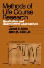 Image for Methods of life course research  : qualitative and quantitative approaches
