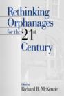 Image for Rethinking orphanages for the 21st century