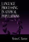 Image for Language Processing in Atypical Populations