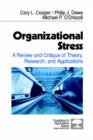Image for Organizational stress  : a review and critique of theory, research, and applications
