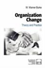 Image for Theory and dynamics of organization change