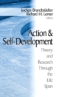 Image for Action and self-development  : theory and research through the life span