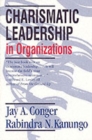 Image for Charismatic Leadership in Organizations
